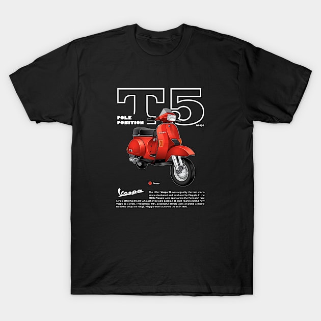 Vespa T5 Pole Position | Rosso T-Shirt by wespe